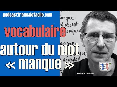 podcast en francais facile apprendre le vocabulaire le manque