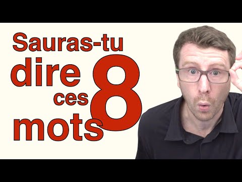 8 mots que l&#039;on prononce bien ou mal ? [ Dalf C2 ]