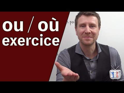OU et OÙ exercice