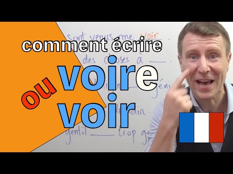 VOIR ou VOIRE 🇫🇷 comment écrire voir
