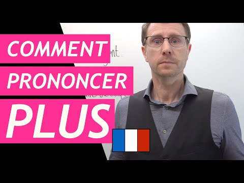 Comment prononcer plus en français