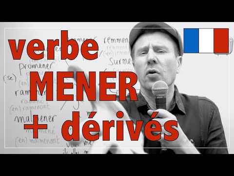 🇫🇷VERBE mener conjugaison du verbe mener et de ses dérivés