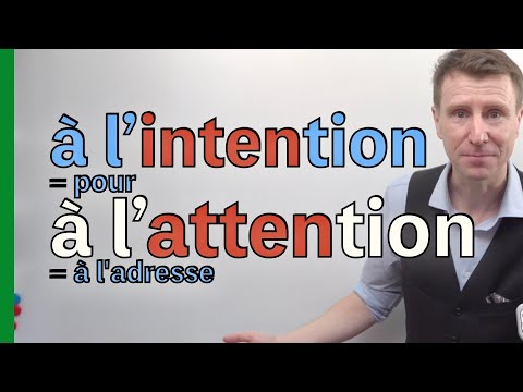 ATTENTION ou INTention : Comment faire la différence