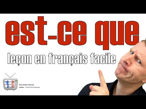 Forme interrogative leçon en français facile est ce que