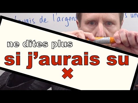 NE DITES PLUS Si j&#039;aurais su - Si n&#039;aime pas R - les si n&#039;aiment pas les rais