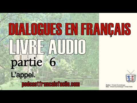 partie 6 - l&#039;appel - livre audio