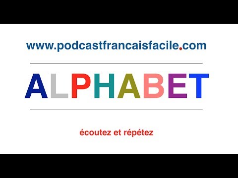 Learn French. Pronunciation : French alphabet (l&#039;alphabet français)