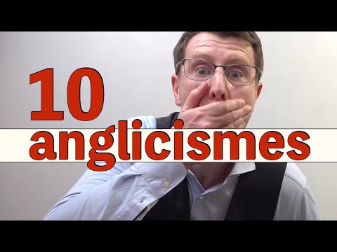 ANGLICISMES🇺🇸🇫🇷 quelles traductions en français