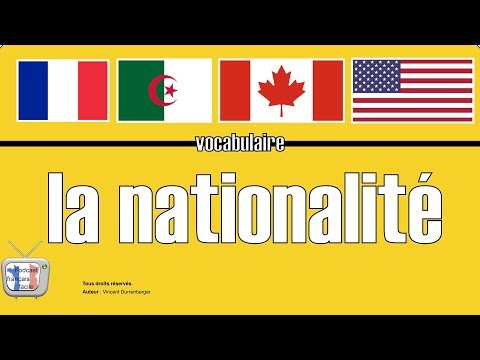 Apprendre le français : les nationalités (vocabulaire niveau A1)