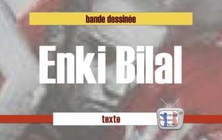 enki bilal texte fle