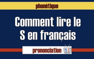 comment lire le s en français