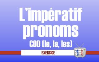 imperatif pronoms cod