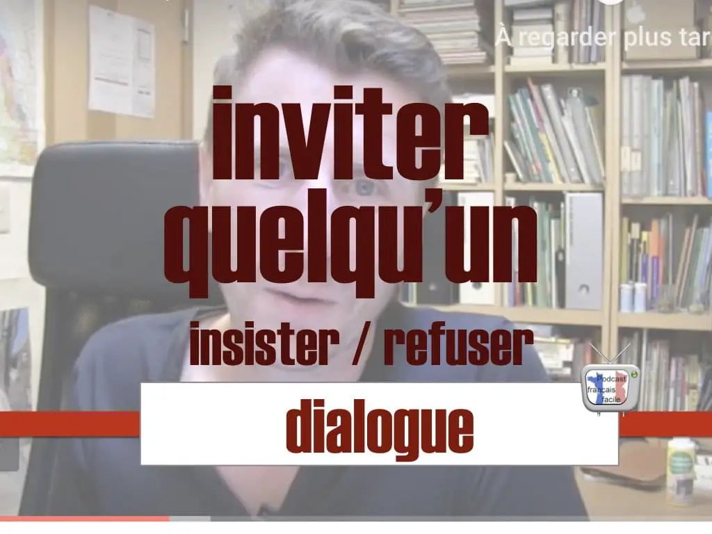 Inviter Quelquun Insister Refuser - 