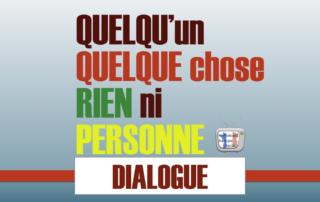 quelquun_quelque_chose_rien_personne_FLE_dialogue.001