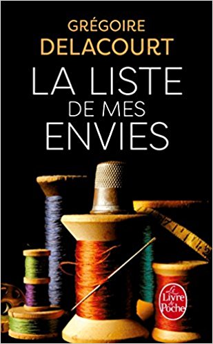 La liste de mes envies – Grégoire Delacourt