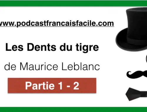 Les Dents du tigre - Maurice Leblanc - chapitre 1 - partie 2