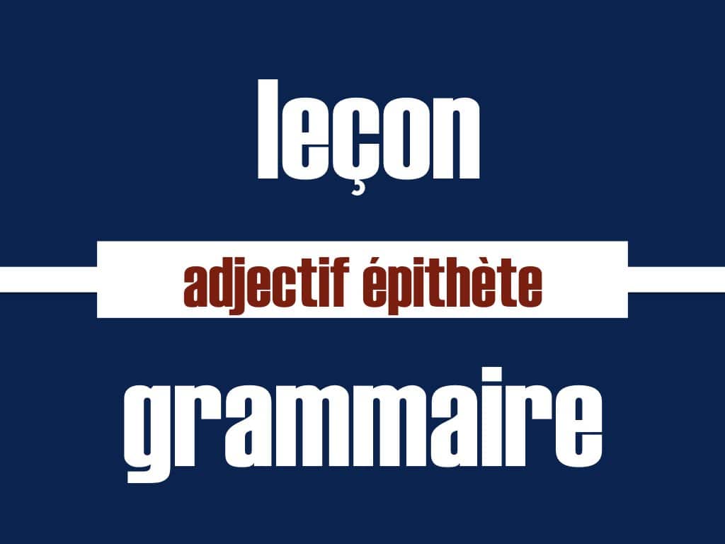 Adjectif épithète