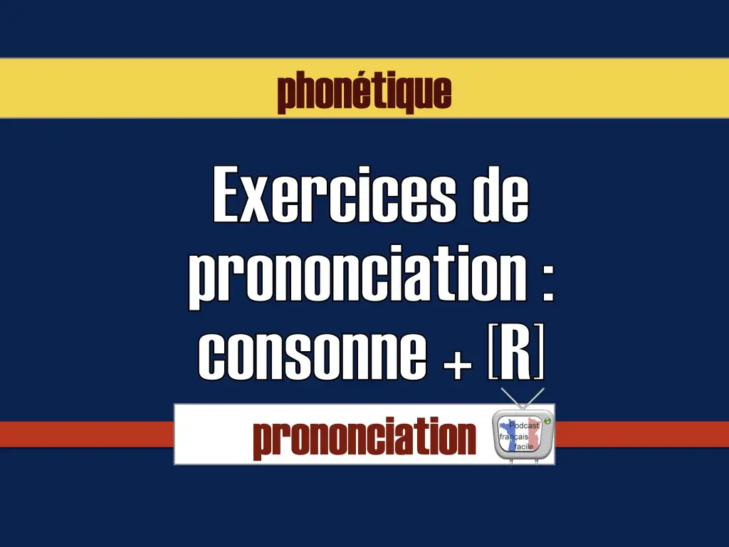 exercices de prononciation R