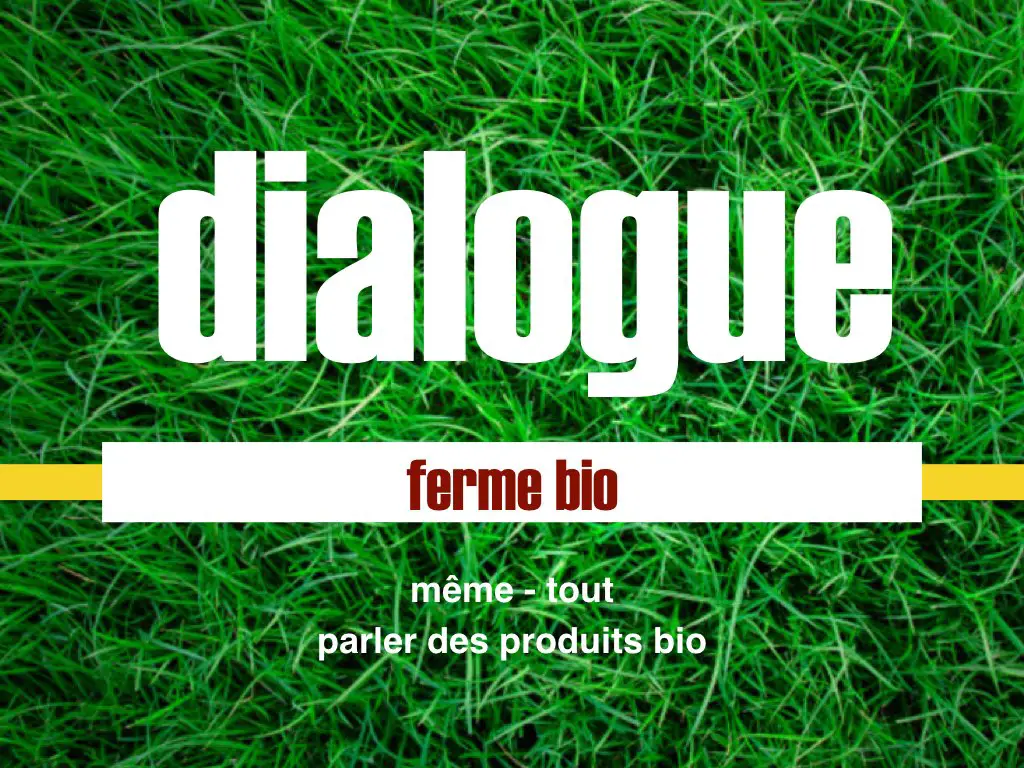le produits bio dialogue FLE