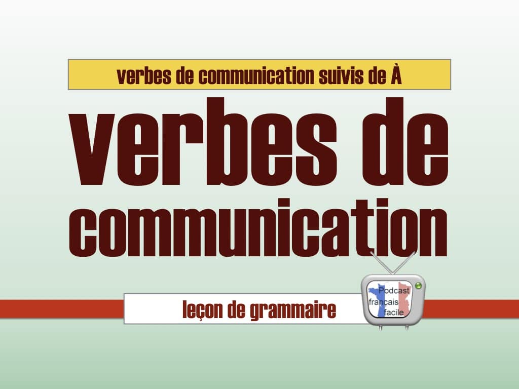 verbes de communication suivis de a