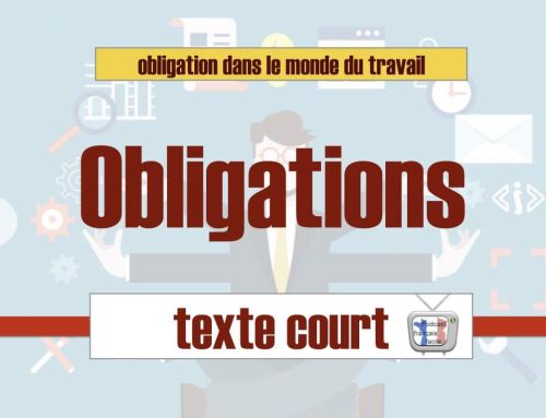 Obligation - texte court pour étudier le vocabulaire de l'obligation