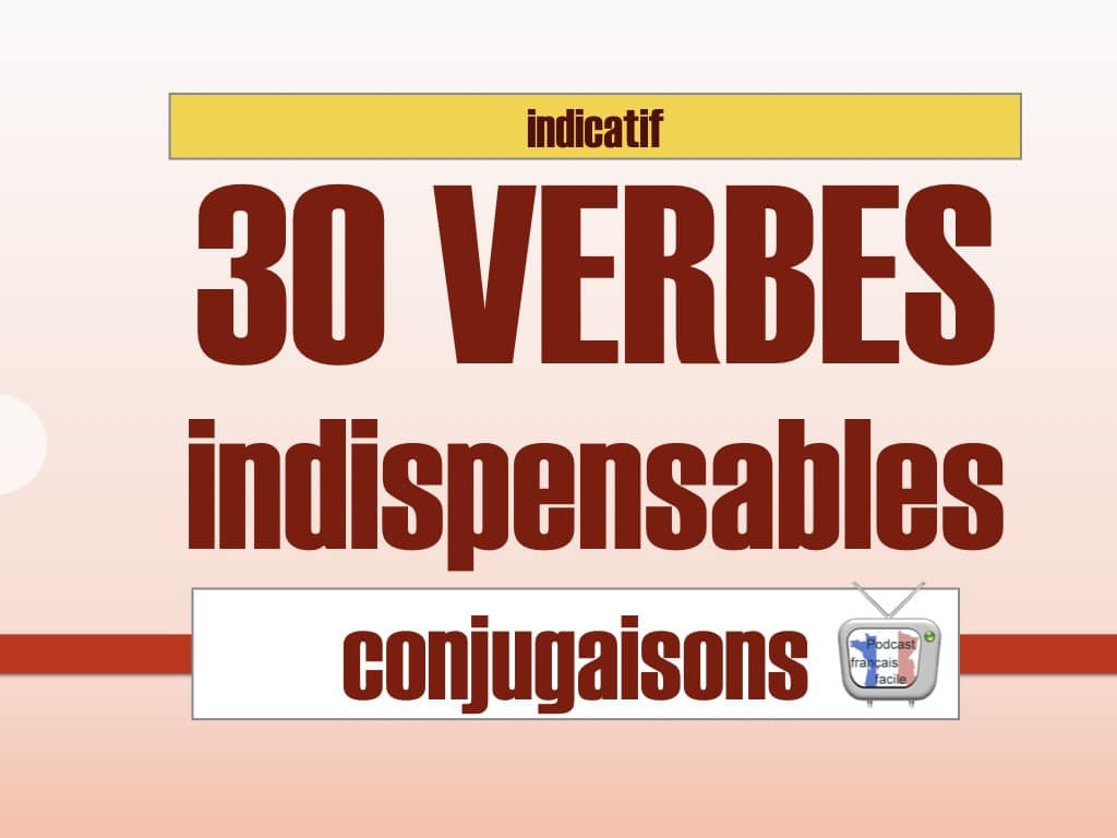 Le Verbe Apercevoir Au Present conjugaison française : les verbes du français
