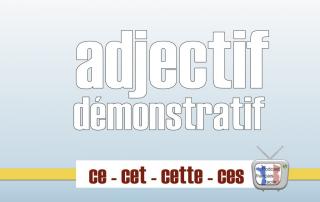adjectif démonstratif