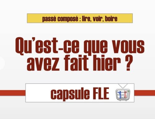 Qu'est-ce que vous avez fait hier ?