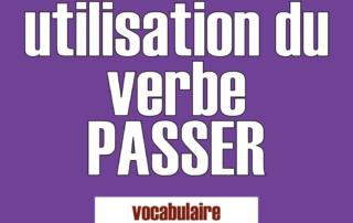 utilisation du verbe passer