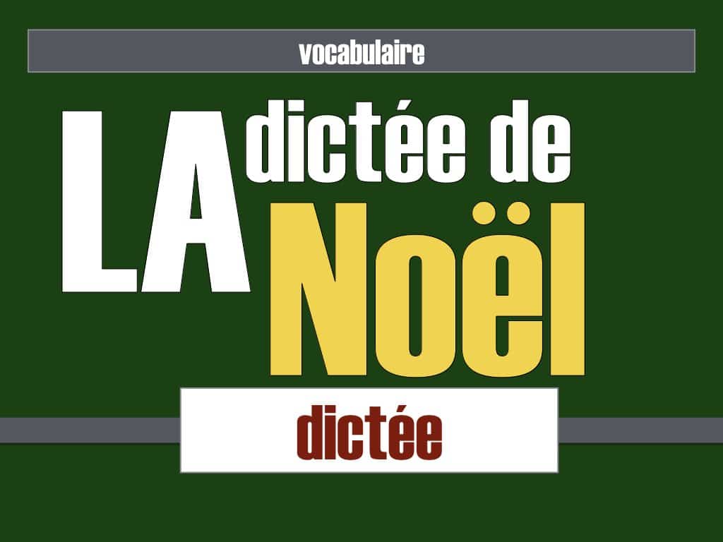 Dictée de Noël