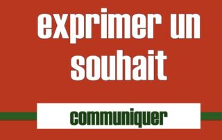 exprimer un souhait