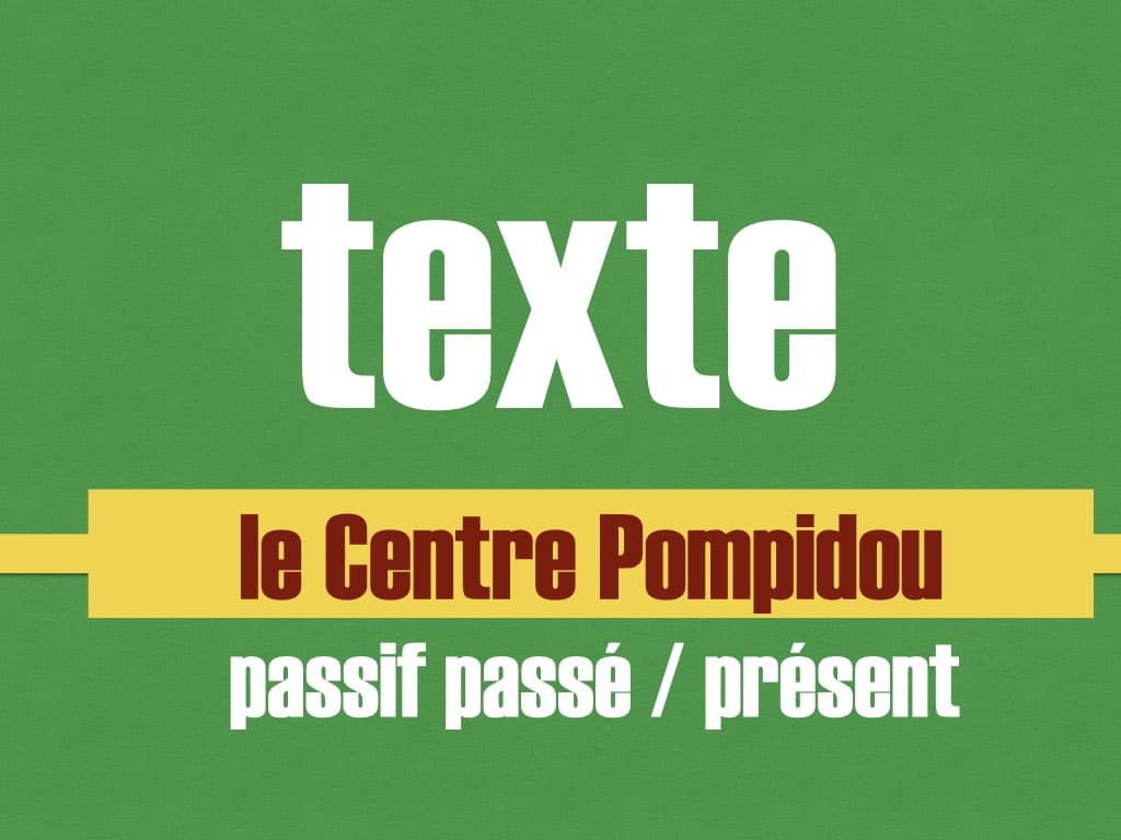 texte passif passe présent