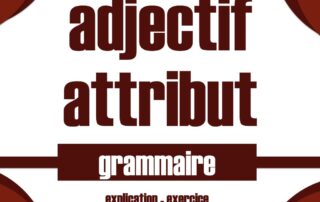 adjectif attribut