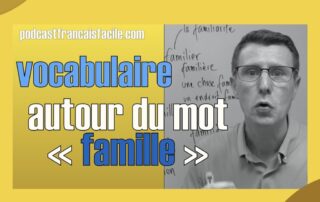 lecon vocabulaire famille