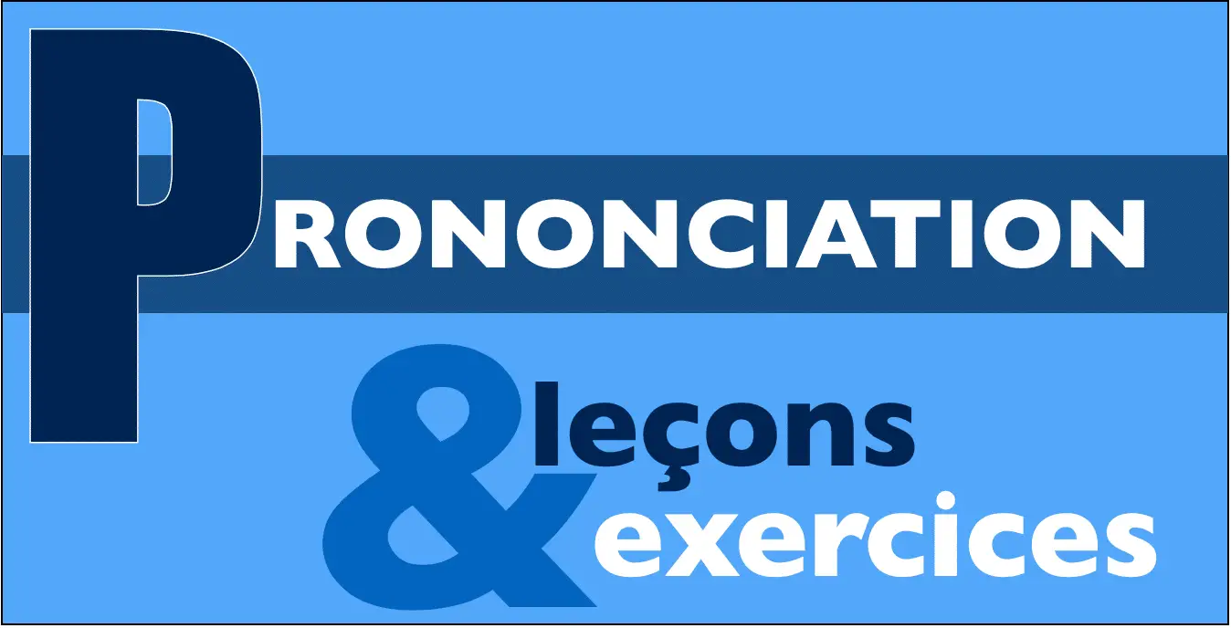 Accès aux leçons et exercices de prononciation