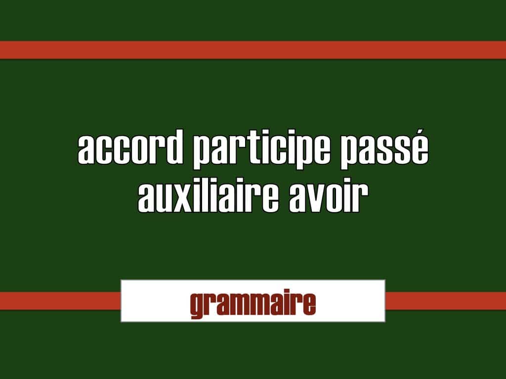 accord participe passé