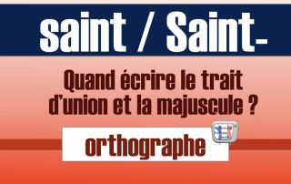 saint majuscule ou minuscule