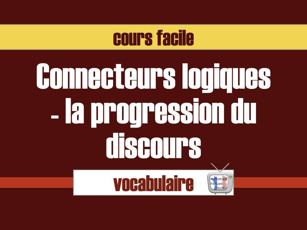 connecteurs logiques du discours