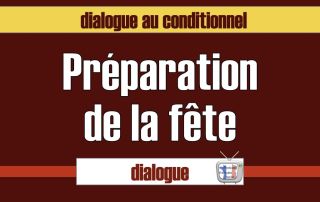 dialogue fle conditionnel delf A2