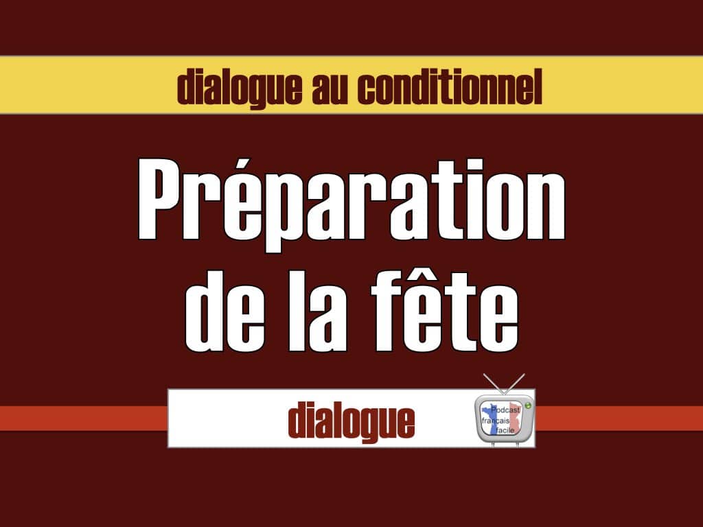 dialogue fle conditionnel delf A2