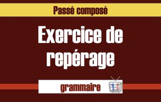 exercice repérage passé