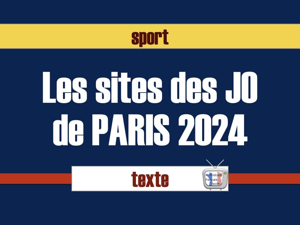 Les sites des épreuves des Jeux Olympiques 2024 en cartes