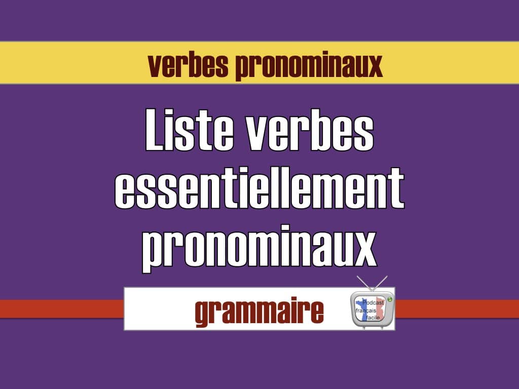 liste verbes essentiellement pronominaux pdf