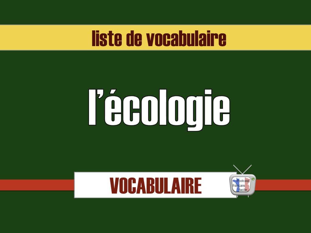 liste vocabulaire écologie