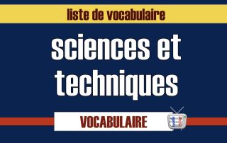 vocabulaire sciences et techniques