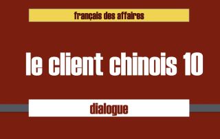 dialogue fle clien tchinois