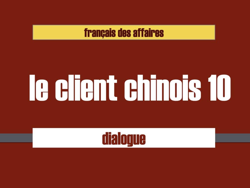 dialogue fle clien tchinois