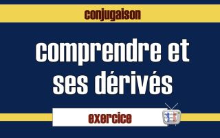 prendre comprendre dérivés