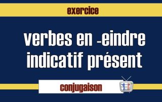 Exercice conjugaison verbes eindre