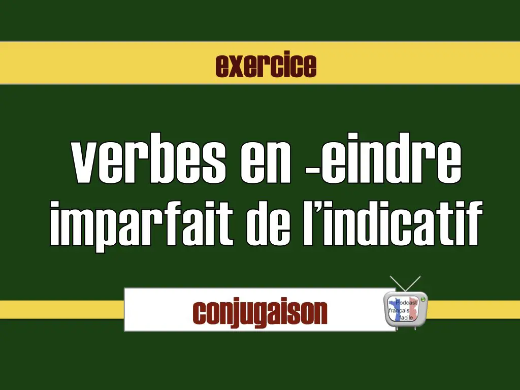 exercice verbe peindre imparfait